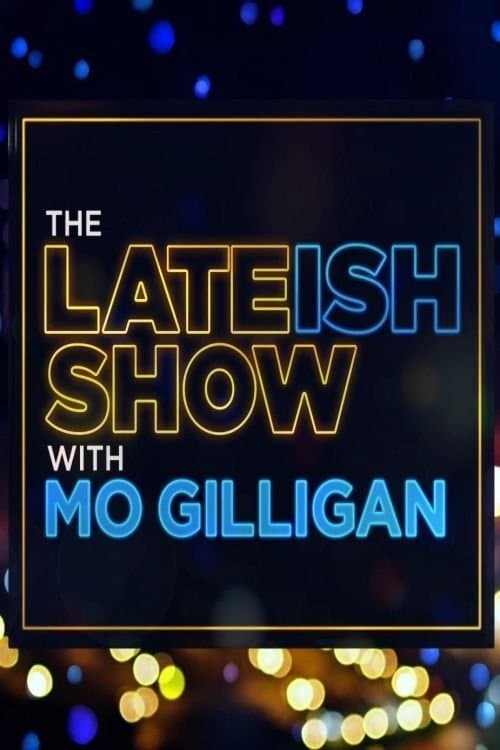Постер: The Lateish Show with Mo Gilligan