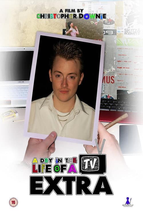 Постер: A Day In The Life Of A TV Extra