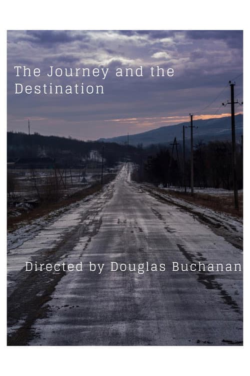 Постер: The Journey and the Destination