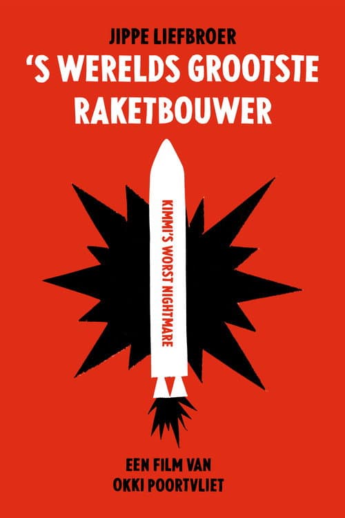 Постер: 'S Werelds Grootste Raketbouwer