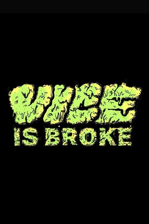 Постер: Vice Is Broke