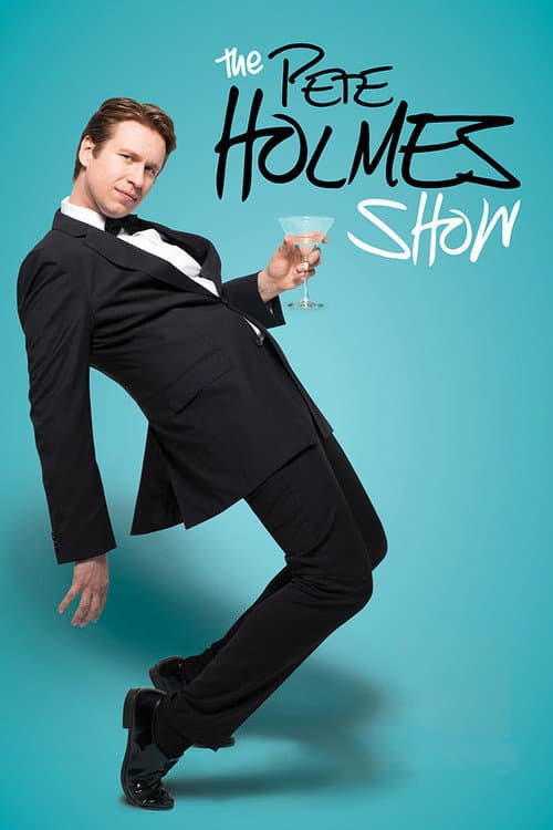 Постер: The Pete Holmes Show