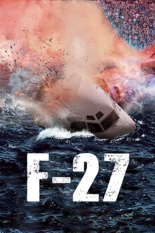 Постер: F-27, la película