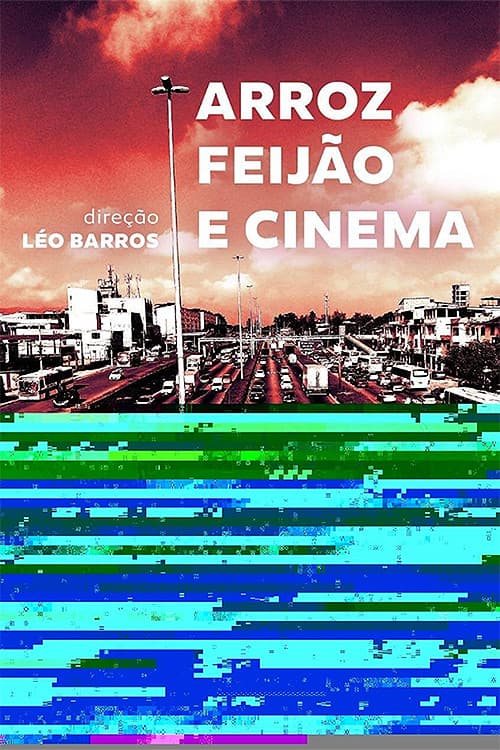 Постер: Arroz, Feijão e Cinema