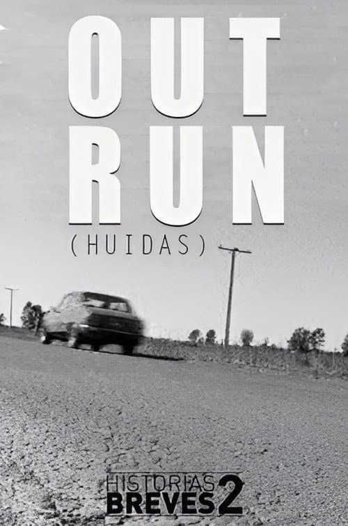 Постер: Historias Breves II: Huidas