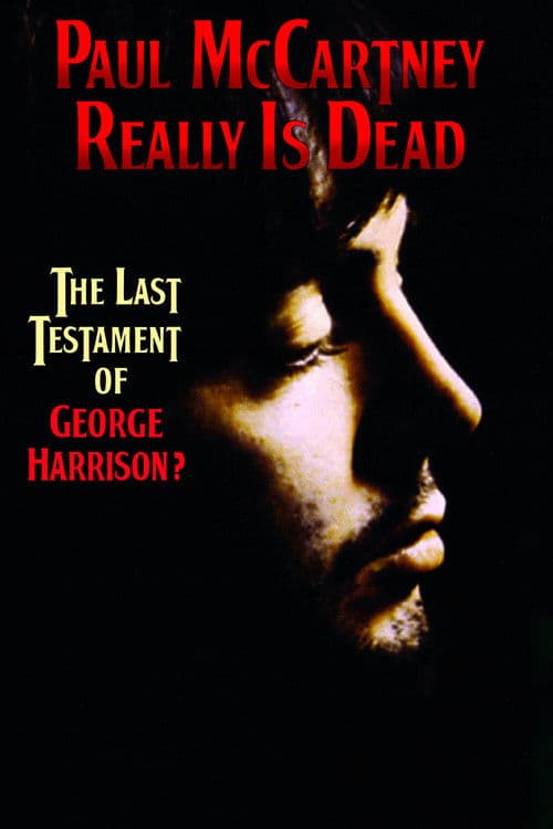 Постер: Paul McCartney Really Is Dead: The Last Testament of George Harrison