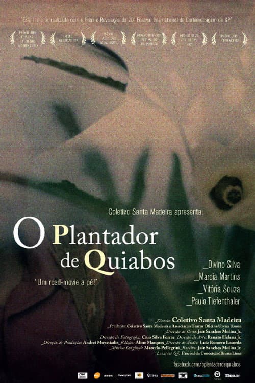Постер: O Plantador de Quiabos
