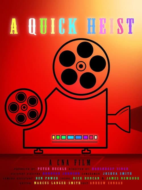 Постер: A Quick Heist