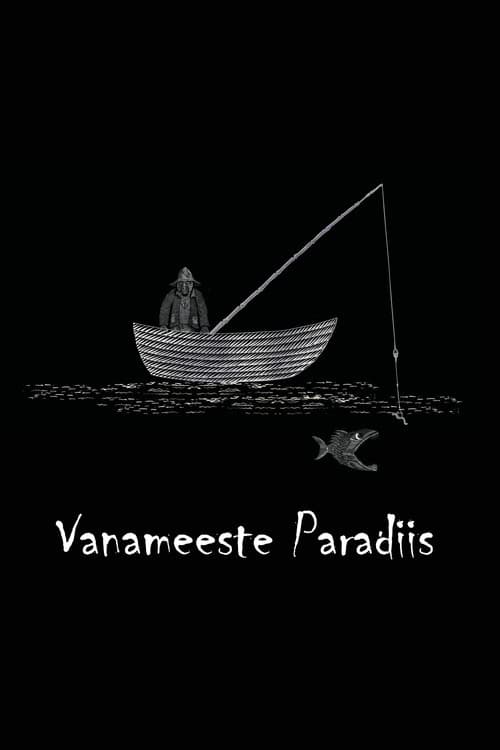 Постер: Vanameeste paradiis