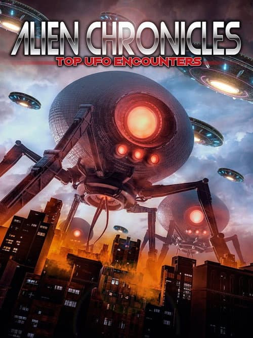 Постер: Alien Chronicles Top Ufo Encounters