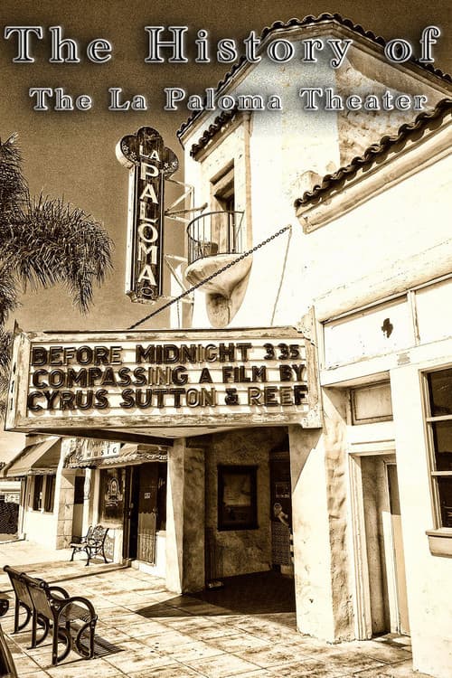 Постер: The History of the La Paloma Theater