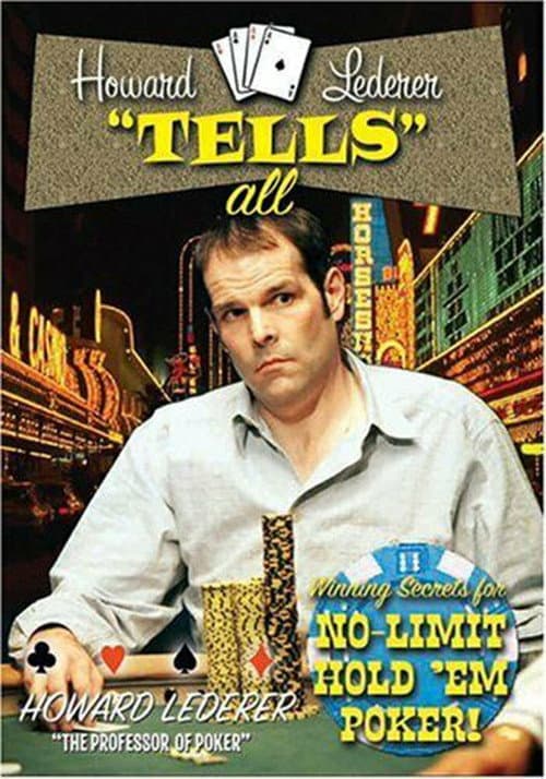Постер: Howard Lederer: Tells All