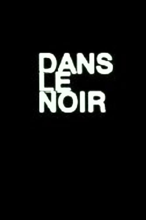 Постер: Dans le noir du temps