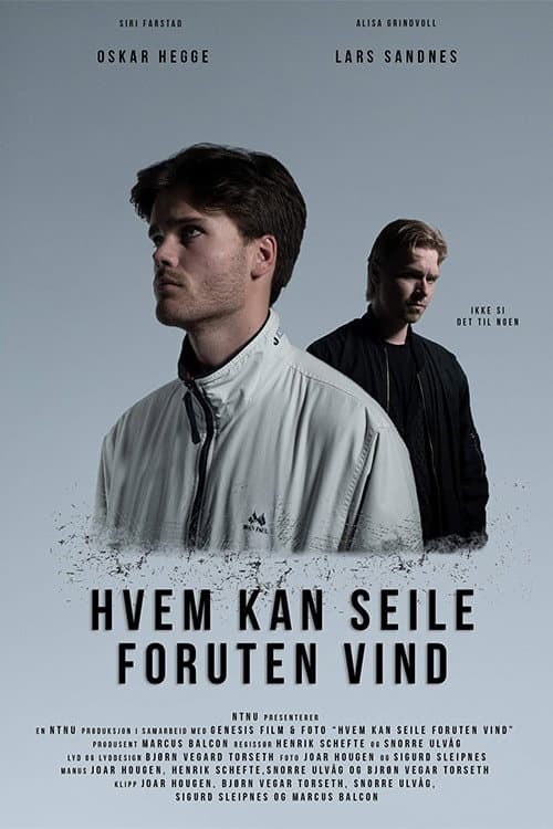 Постер: Hvem kan seile foruten vind