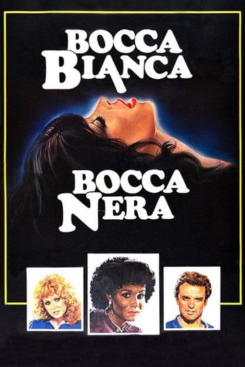 Постер: Bocca bianca, bocca nera