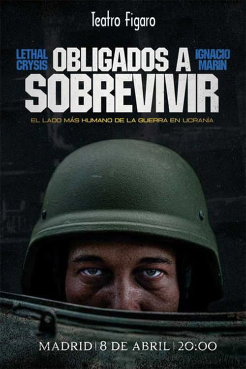Постер: Ucrania: OBLIGADOS A SOBREVIVIR