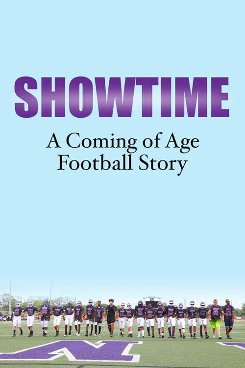 Постер: Showtime: A Coming of Age Football Story