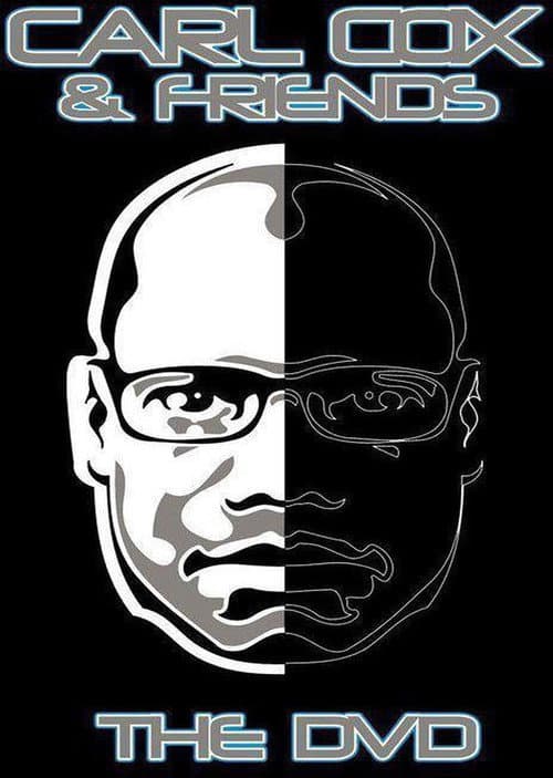 Постер: Carl Cox and Friends