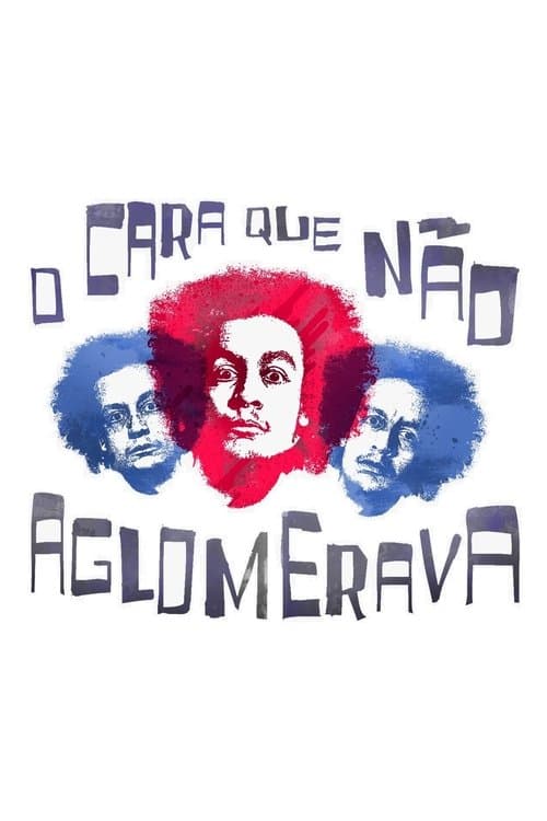 Постер: O Cara Que Não Aglomerava