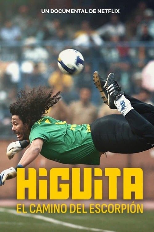 Постер: Higuita: El camino del Escorpión