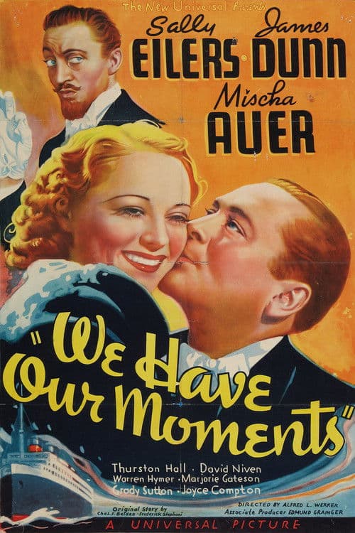 Постер: We Have Our Moments