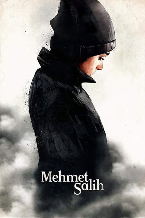 Постер: Mehmet Salih