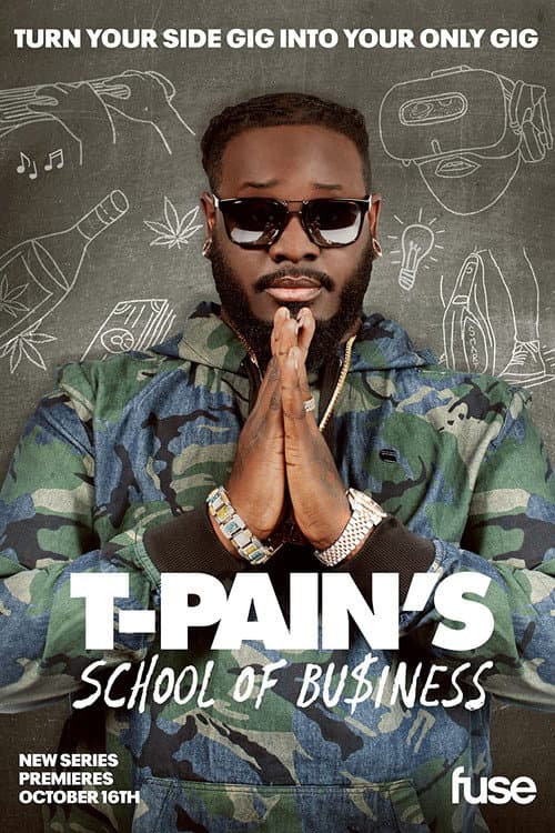 Постер: T-Pain's School of Business