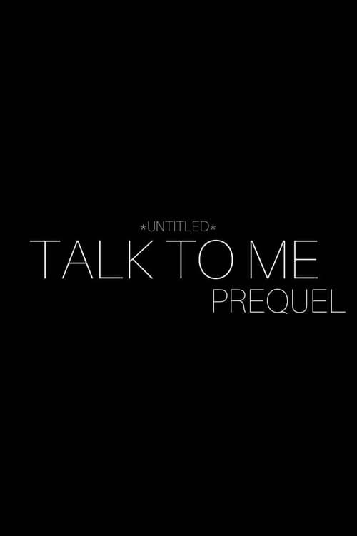 Постер: Untitled Talk to Me Prequel