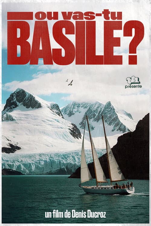 Постер: Où Vas-Tu Basile?
