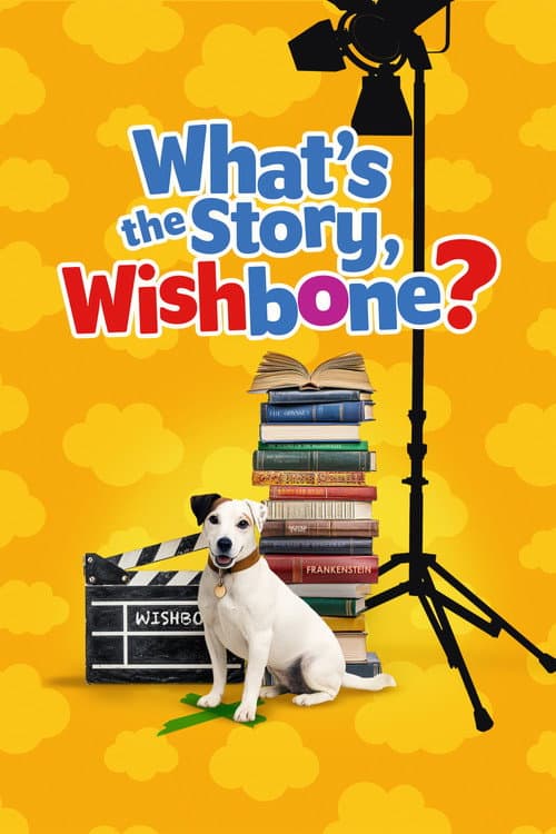 Постер: What's the Story, Wishbone?