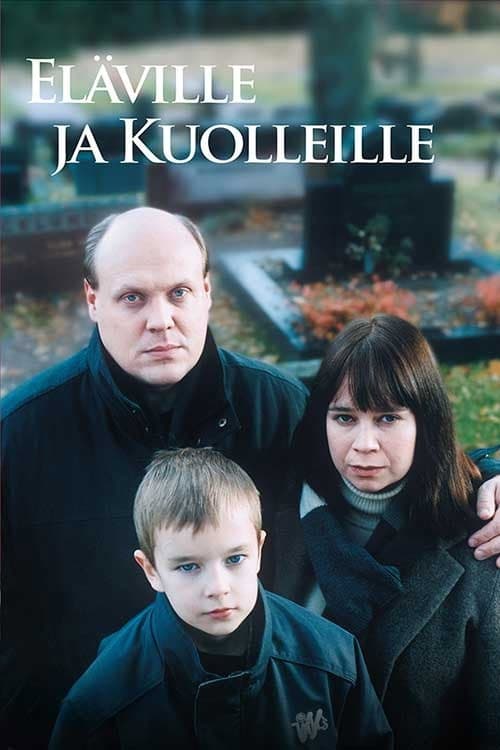 Постер: Eläville ja kuolleille