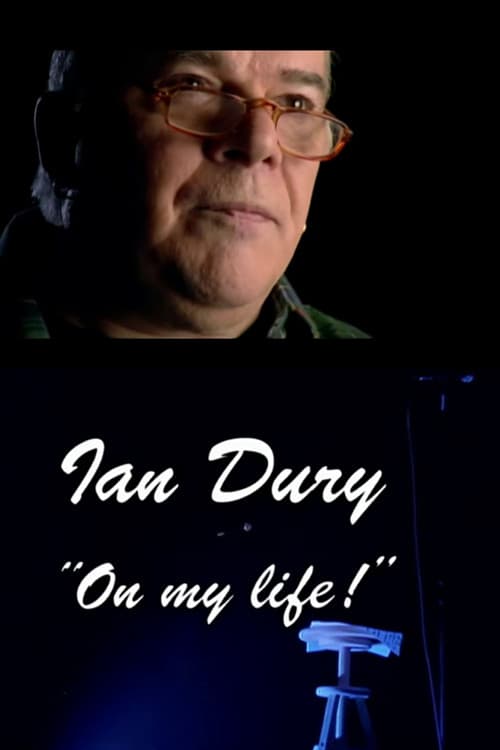 Постер: Ian Dury: On My Life!