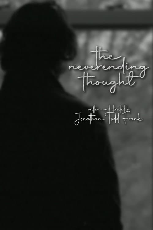 Постер: The Neverending Thought