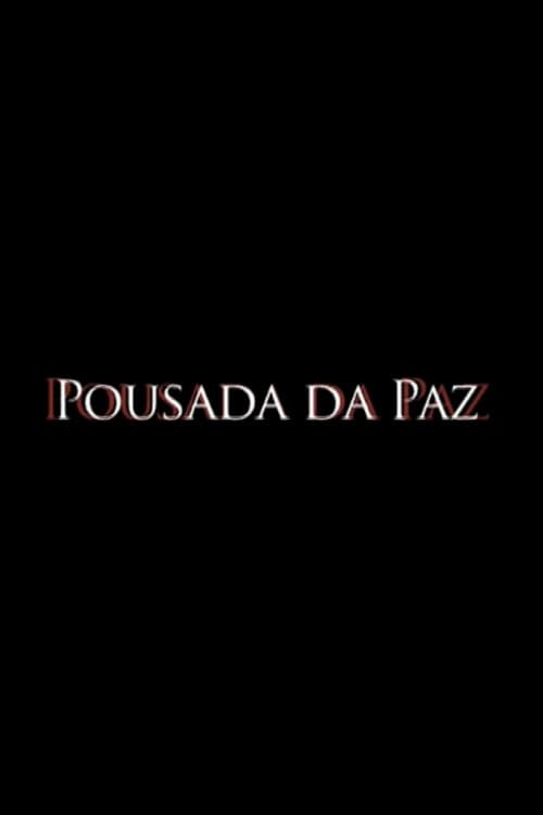Постер: Pousada da Paz