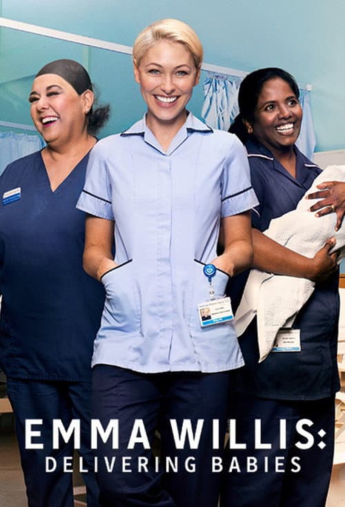 Постер: Emma Willis: Delivering Babies