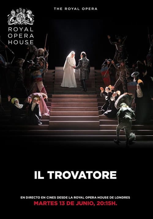 Постер: Royal Opera House: Il Trovatore