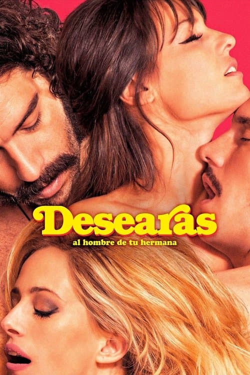 Постер: Desearás al hombre de tu hermana