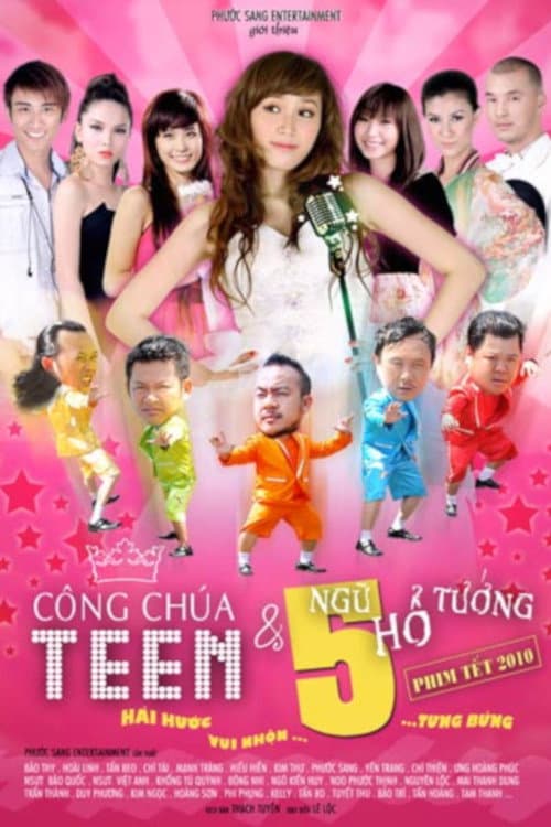 Постер: Công Chúa Teen Và Ngũ Hổ Tướng