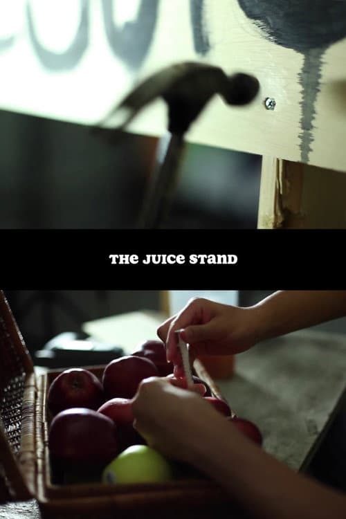 Постер: The Juice Stand