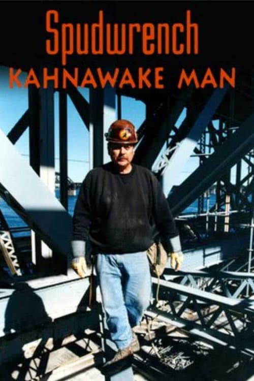 Постер: Spudwrench - Kahnawake Man