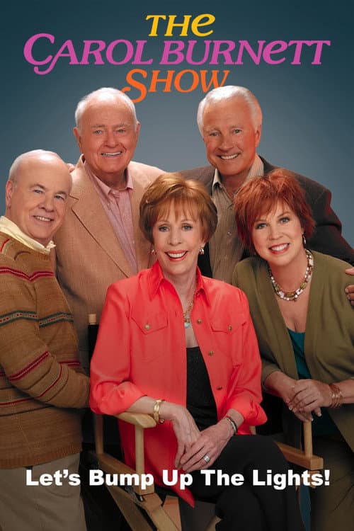 Постер: The Carol Burnett Show: Let's Bump Up the Lights