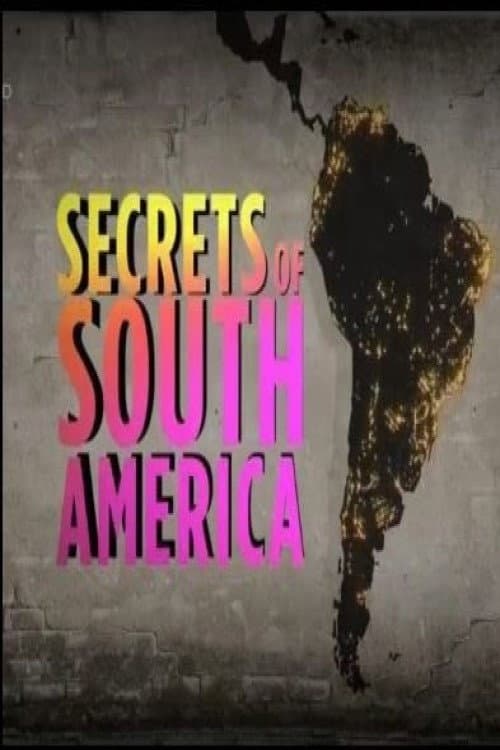 Постер: Secrets of South America
