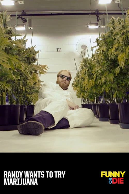 Постер: Randy Wants To Try Marijuana