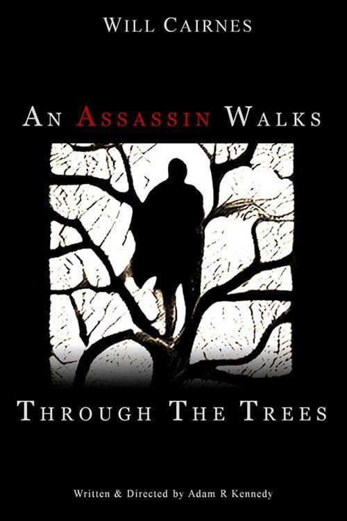 Постер: An Assassin Walks Through the Trees