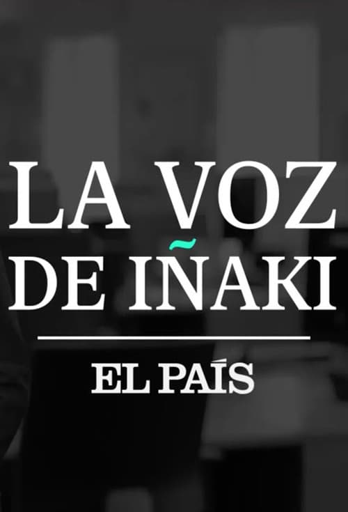 Постер: La voz de Iñaki