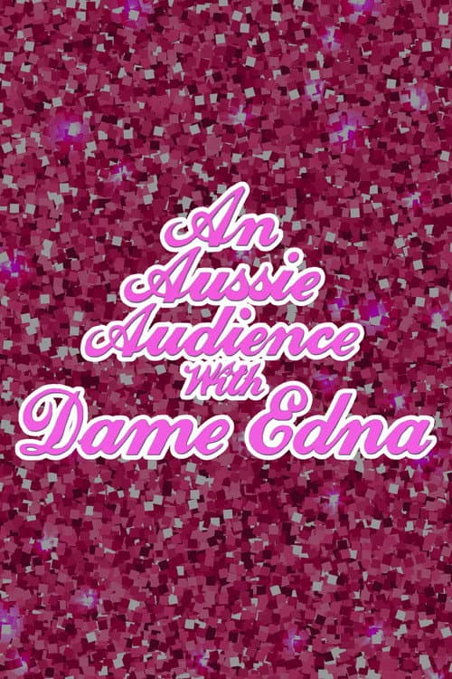 Постер: An Aussie Audience with Dame Edna