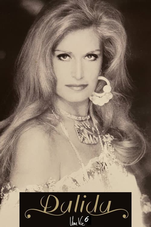 Постер: Dalida - Une Vie - 6