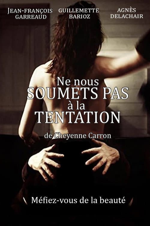 Постер: Ne nous soumets pas à la tentation