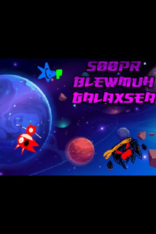 Постер: S00pr Blewmuh Galaxsea