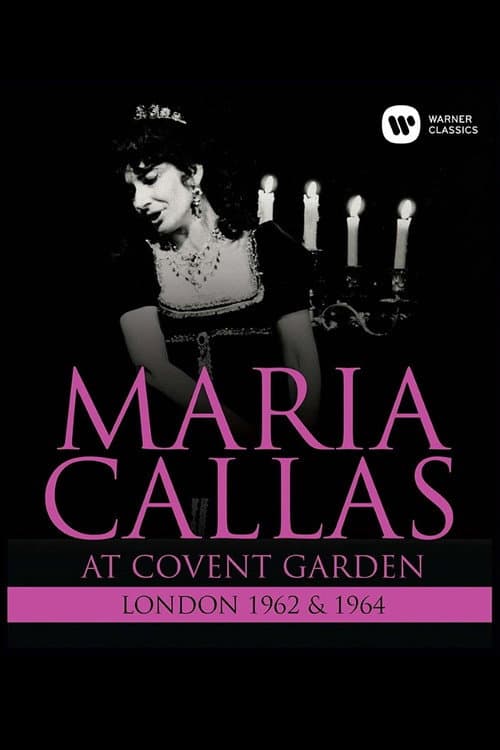 Постер: Maria Callas: At Covent Garden, 1962 and 1964